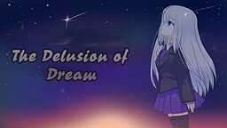 The Delusion of Dream